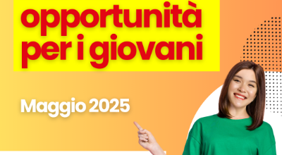Bandi e opportunità - Giovanisì - maggio 2025 Bandi e opportunità - Giovanisì - maggio 2025